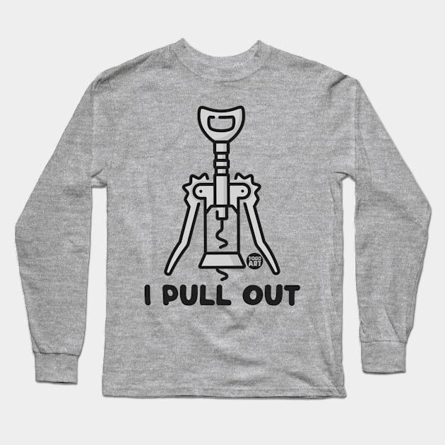 i pull out Long Sleeve T-Shirt by toddgoldmanart